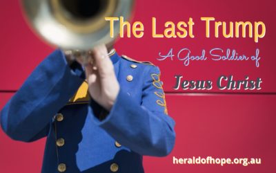 末次号声-耶稣基督的精兵 The Last Trump-A Good Soldier of Jesus Christ